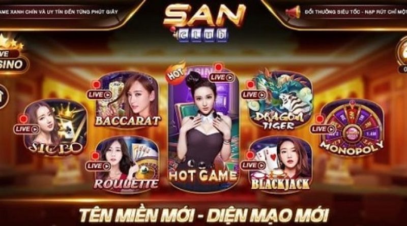 San Club – Thiên đường game đổi thưởng online