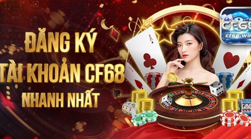 CSKH CF68 chuyên nghiệp, tận tâm, hỗ trợ kịp thời 24/7