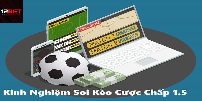 Tham gia cá cược tại các trận đấu mà mình nắm rõ nhất