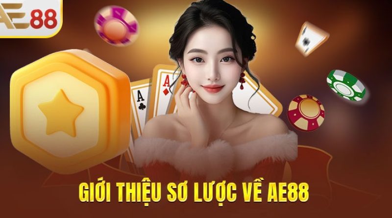 Giới thiệu về AE888 – Nhà cái uy tín hàng đầu châu Á